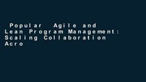 Popular  Agile and Lean Program Management: Scaling Collaboration Across the Organization  E-book