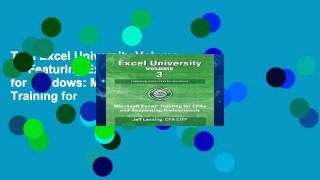 Trial Excel University Volume 3 - Featuring Excel 2013 for Windows: Microsoft Excel Training for