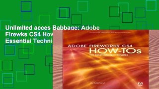 Unlimited acces Babbage: Adobe Firewks CS4 How-To_p1: 100 Essential Techniques Book