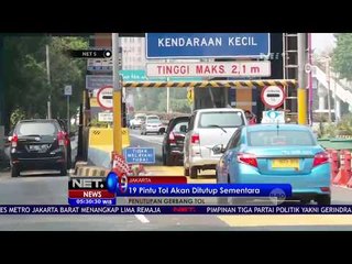 Inilah 19 Pintu Tol Yang Akan Dilakukan Buka Tutup Selama Asian Games-NET5