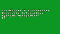 viewEbooks & AudioEbooks Corporate Information Systems Management: The Challenges of Managing in