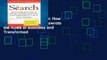 Best E-book The Search: How Google and Its Rivals Rewrote the Rules of Business and Transformed