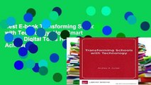 Best E-book Transforming Schools with Technology: How Smart Use of Digital Tools Helps Achieve Six