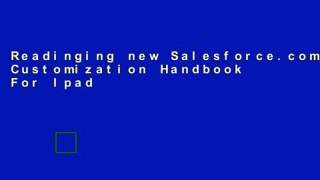 Readinging new Salesforce.com Customization Handbook For Ipad