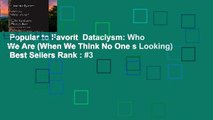 Popular to Favorit  Dataclysm: Who We Are (When We Think No One s Looking)  Best Sellers Rank : #3