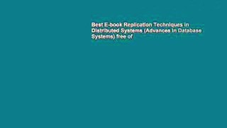 Best E-book Replication Techniques in Distributed Systems (Advances in Database Systems) free of