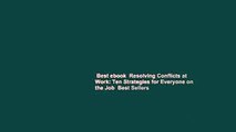Best ebook  Resolving Conflicts at Work: Ten Strategies for Everyone on the Job  Best Sellers