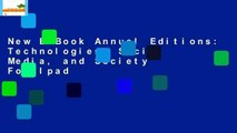 New E-Book Annual Editions: Technologies, Social Media, and Society For Ipad