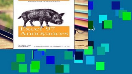 viewEbooks & AudioEbooks Excel 97 Annoyances (A Nutshell handbook) For Ipad
