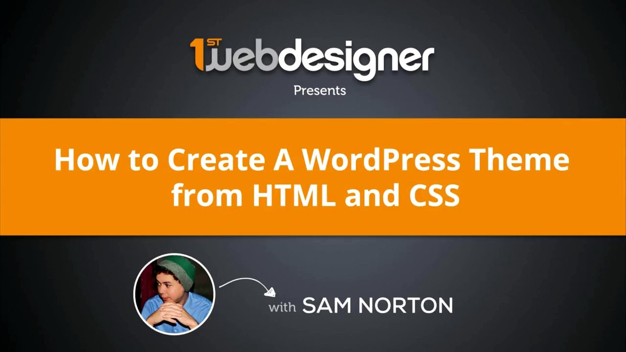 1. Introduction To HTML To Wordpress Theme Conversion Course #1