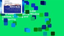 View McSa 70-697 and 70-698 Cert Guide: Configuring Windows Devices; Installing and Configuring