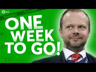 Transfer Window; ONE WEEK TO GO! The HUGE Manchester United Debate