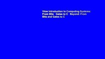 View Introduction to Computing Systems: From Bits   Gates to C   Beyond: From Bits and Gates to C