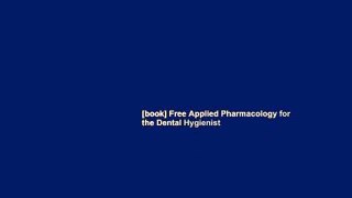 [book] Free Applied Pharmacology for the Dental Hygienist