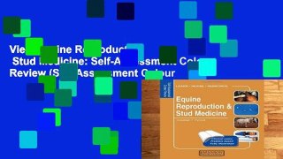 View Equine Reproduction   Stud Medicine: Self-Assessment Color Review (Self-Assessment Colour