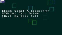 Ebook CompTIA Security  SYO-201 Cert Guide (Cert Guides) Full