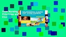 View Nursing Care of Children: Principles and Practice, 4e Ebook