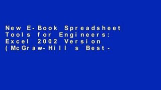 New E-Book Spreadsheet Tools for Engineers: Excel 2002 Version (McGraw-Hill s Best--Basic