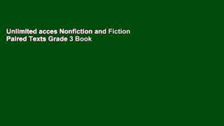 Unlimited acces Nonfiction and Fiction Paired Texts Grade 3 Book
