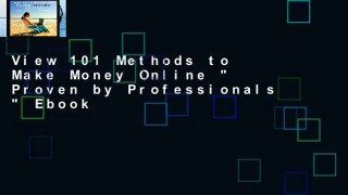 View 101 Methods to Make Money Online 