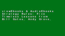 viewEbooks & AudioEbooks Strategy Rules: Five Timeless Lessons from Bill Gates, Andy Grove, and