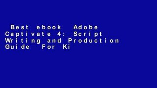 Best ebook  Adobe Captivate 4: Script Writing and Production Guide  For Kindle