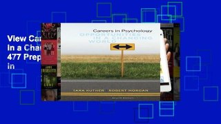 View Careers in Psychology: Opportunities in a Changing World (Psy 477 Preparation for Careers in