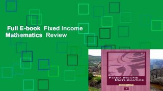 Full E-book  Fixed Income Mathematics  Review