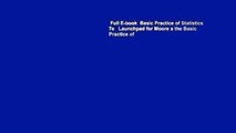 Full E-book  Basic Practice of Statistics 7e   Launchpad for Moore s the Basic Practice of