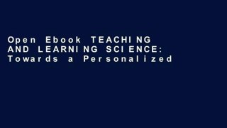 Open Ebook TEACHING AND LEARNING SCIENCE: Towards a Personalized Approach online