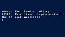 About For Books  Wiley IFRS: Practical Implementation Guide and Workbook (Wiley Regulatory