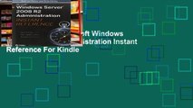 Access books Microsoft Windows Server 2008 R2 Administration Instant Reference For Kindle