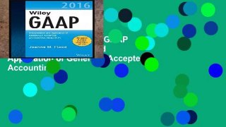 Complete acces  Wiley GAAP 2016 - Interpretation and Application of Generally Accepted Accounting
