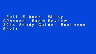 Full E-book  Wiley CPAexcel Exam Review 2014 Study Guide: Business Environment and Concepts  Any