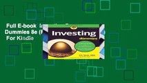 Full E-book  Investing For Dummies 8e (For Dummies (Lifestyle))  For Kindle