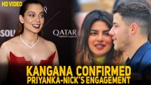 Kangana Ranaut Confirms Priyanka Chopra and Nick Jonas’s Engagement
