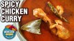 Chicken Curry Recipe - How To Make Spicy Chicken Gravy - Monsoon Delights - Smita Deo