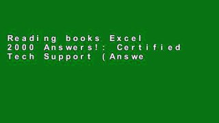 Reading books Excel 2000 Answers!: Certified Tech Support (Answers! S.) D0nwload P-DF