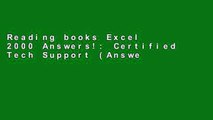 Reading books Excel 2000 Answers!: Certified Tech Support (Answers! S.) D0nwload P-DF