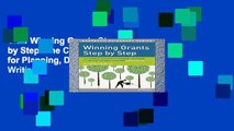 View Winning Grants Step by Step: The Complete Workbook for Planning, Developing and Writing