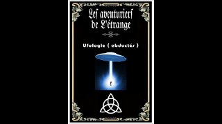 Les Aventuriers de lÉtrange: Stéphane Allix Extraterrestres: LEnquête (audio)