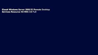 Ebook Windows Server 2008 R2 Remote Desktop Services Resource Kit With CD Full
