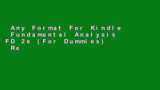 Any Format For Kindle  Fundamental Analysis FD 2e (For Dummies)  Review