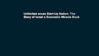Unlimited acces Start-Up Nation: The Story of Israel s Economic Miracle Book