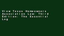 View Texas Homeowners Association Law: Third Edition: The Essential Legal Guide for Texas