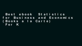 Best ebook  Statistics for Business and Economics (Books a la Carte)  For Kindle