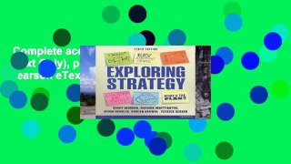 Complete acces  Exploring Strategy (Text Only), plus MyStrategyLab with Pearson eText  For Full