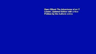 Open EBook The Adventures of an IT Leader, Updated Edition with a New Preface by the Authors online