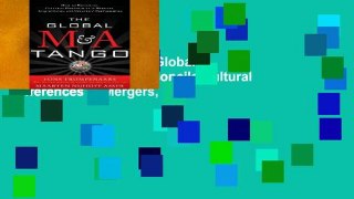 About For Books  The Global M A Tango: How to Reconcile Cultural Differences in Mergers,