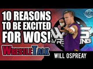 10 Reasons To Be Excited For WOS Wrestling!